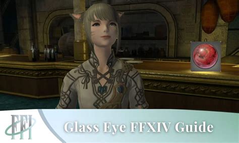 ffxiv glass eye turn in.